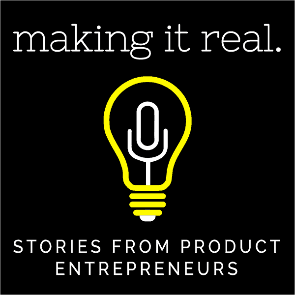 Making It Real Podcast