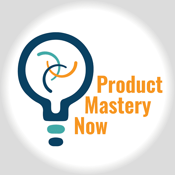 Product Mastery Now Podcast